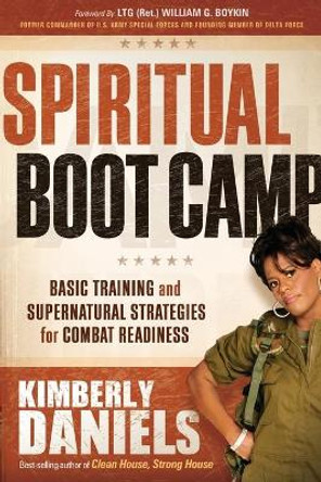 Spiritual Boot Camp by Kimberly Daniels 9781616387136