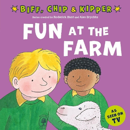 Fun at the Farm (First Experiences with Biff, Chip & Kipper) by Roderick Hunt 9780192785411