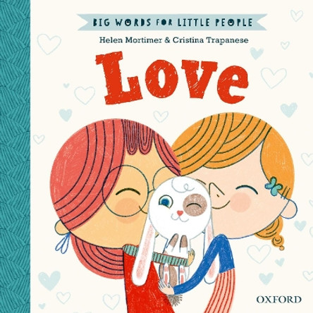 Big Words for Little People: Love by Helen Mortimer 9780192779052