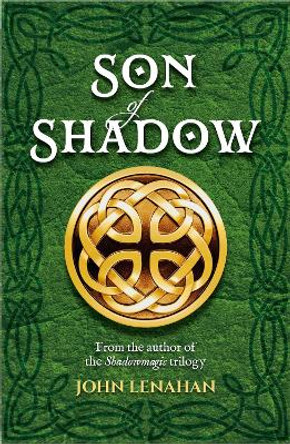 Son of Shadow by John Lenahan 9781785633010