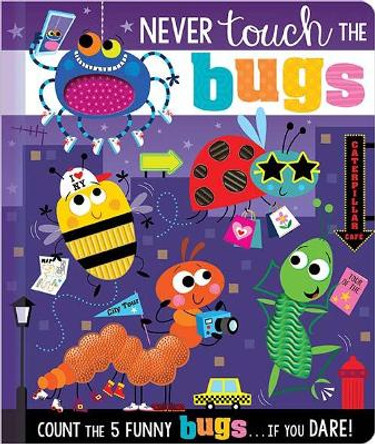 Never Touch the Bugs by Rosie Greening 9781800581876