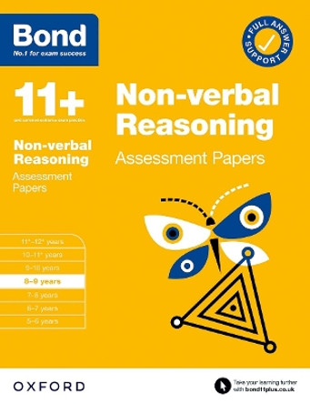 Bond 11+: Bond 11+ Non-verbal Reasoning Assessment Papers 8-9 years by Andrew Baines 9780192779953