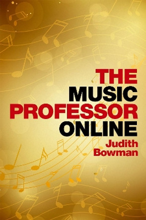 The Music Professor Online by Judith Bowman 9780197547373