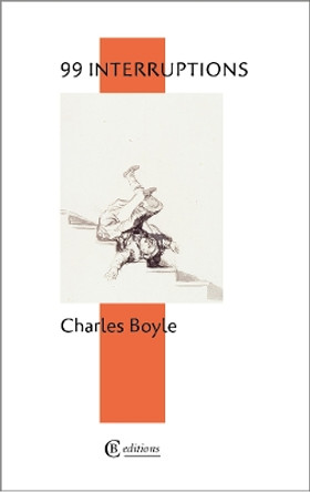 99 Interruptions by Charles Boyle 9781909585508