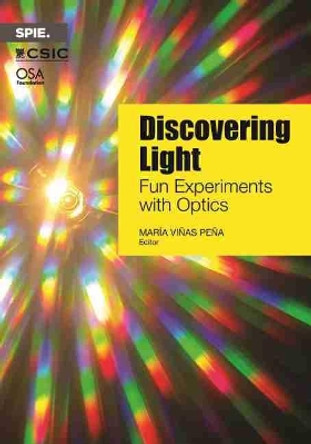 Discovering Light: Fun Experiments with Optics by Maria Vinas-Pena 9781510639355
