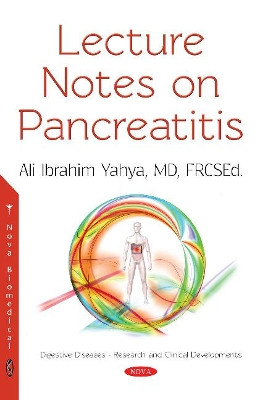 Lecture Notes on Pancreatitis by Ali Ibrahim Yahya 9781536130348