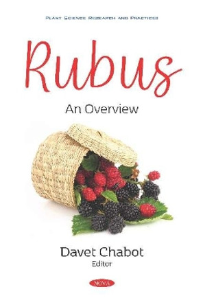 Rubus: An Overview by Davet Chabot 9781536173765