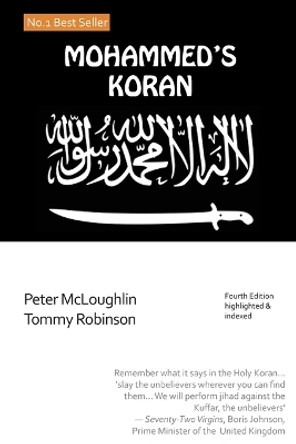 Mohammed's Koran: Muhammad's Quran by Peter McLoughlin 9780995584921