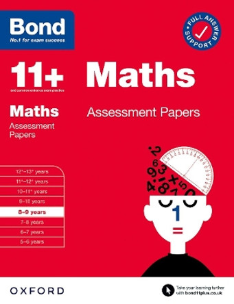 Bond 11+: Bond 11+ Maths Assessment Papers 8-9 years by Andrew Baines 9780192779946