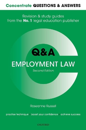 Concentrate Questions and Answers Employment Law: Law Q&A Revision and Study Guide by Roseanne Russell 9780198856757