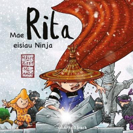 Mae Rita Eisiau Ninja by Maire Zepf 9781802580433