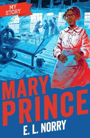 Mary Prince (reloaded look) by E. L. Norry 9780702313820