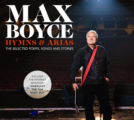 Max: Hymns & Arias: The Selected Stories, Songs and Poems of Max Boyce by Max Boyce 9781913640958