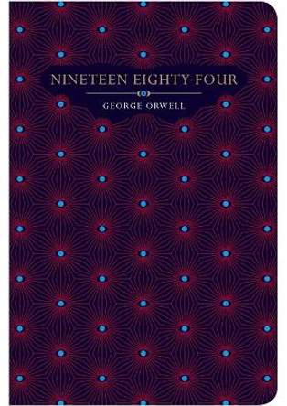 Nineteen Eighty -Four by George Orwell 9781912714988
