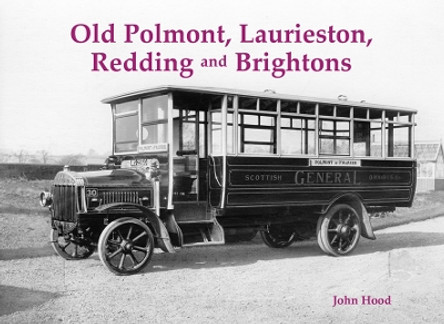 Old Polmont, Laurieston, Redding and Brightons by John Hood 9781840339116