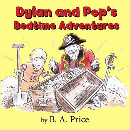 Dylan and Pop's Bedtime Stories by B. A. Price 9780722350553