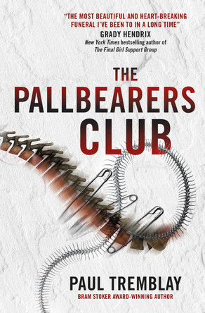 The Pallbearers' Club by Paul Tremblay 9781789099003