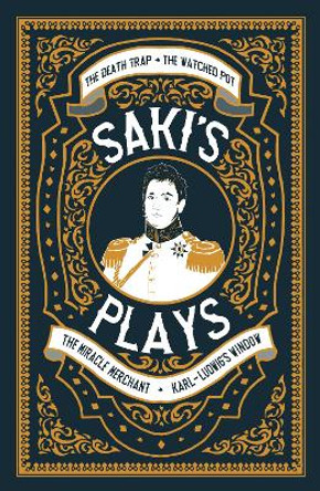 Saki's Plays by Saki 9781913724696