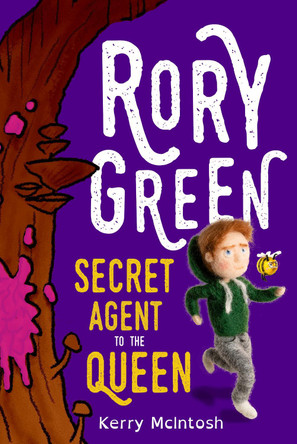 Rory Green Secret Agent to the Queen by Kerry McIntosh 9781803780573