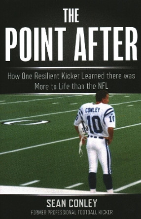 The Point After by Sean Conley 9781493042760