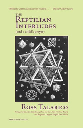 The Reptilian Interludes (and a Child's Prayer) by Ross Talarico 9781884419935