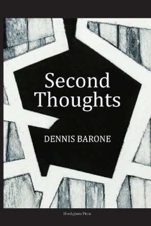 Second Thoughts by Dennis Barone 9781599541143