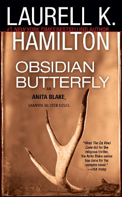 Obsidian Butterfly: An Anita Blake, Vampire Hunter Novel by Laurell K. Hamilton 9780515134506