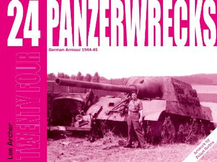 Panzerwrecks 24 by Lee Archer 9781908032249