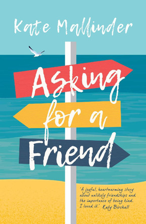 Asking for a Friend by Kate Mallinder 9781913102296