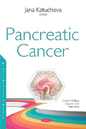 Pancreatic Cancer by Jana Katuchova 9781536139822