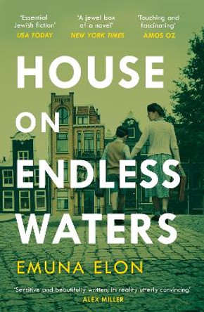 House on Endless Waters by Emuna Elon