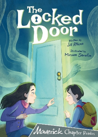 The Locked Door: (Grey Chapter Reader) by Jill Atkins 9781848868861