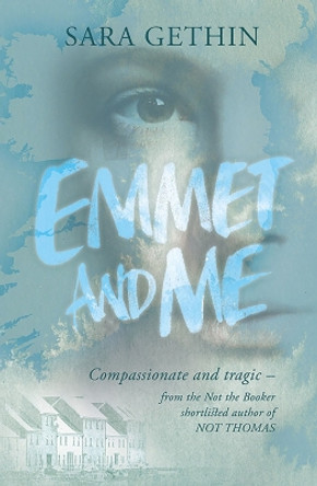 Emmet And Me by Sara Gethin 9781912905331