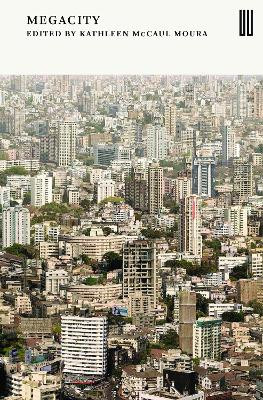 Megacity Kathleen McCaul Moura 9781911343813