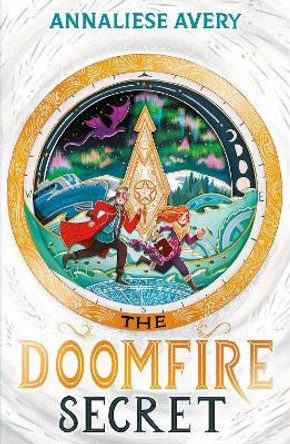 The Doomfire Secret by Annaliese Avery 9780702306068