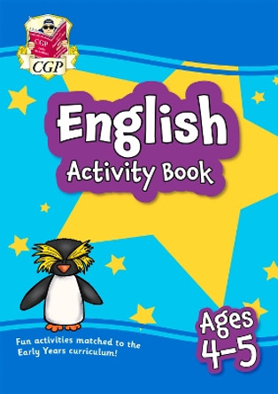 English Activity Book for Ages 4-5 (Reception) by CGP Books 9781789088847