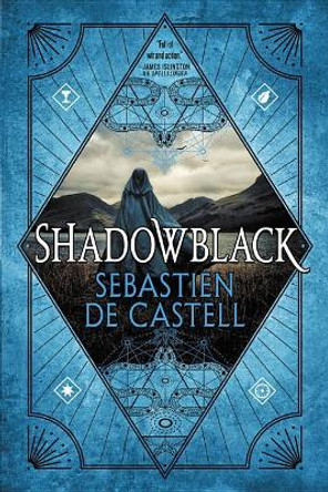 Shadowblack by Sebastien De Castell 9780316525817