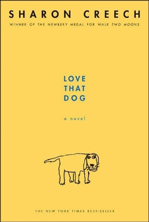 Love That Dog by Sharon Creech 9780756913809