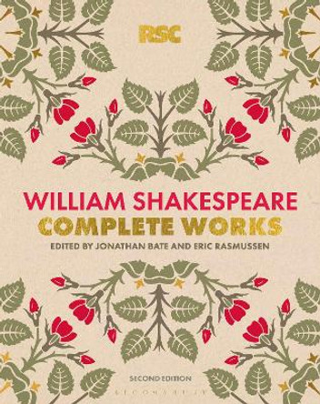 The RSC Shakespeare: The Complete Works by William Shakespeare 9781350319967