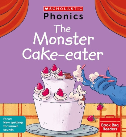 The Monster Cake-eater (Set 10) by Ann Hill 9780702309175