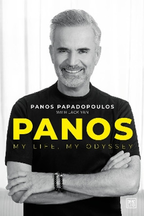 Panos: My life, my odyssey by Panos Papadopoulos 9781911687122