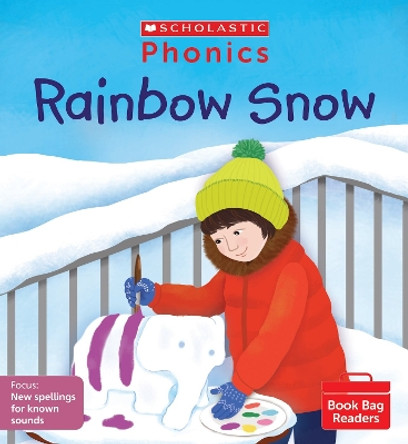 Rainbow Snow (Set 11) by Alice Hemming 9780702309182