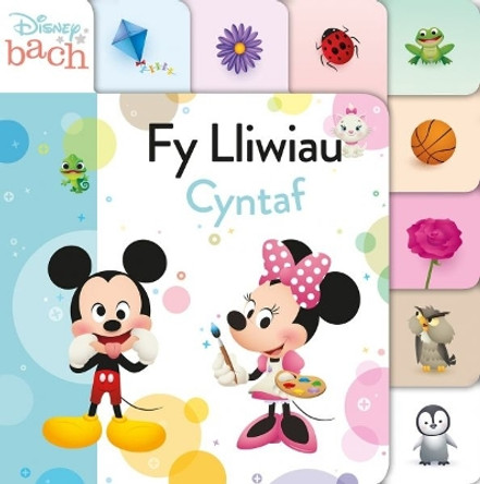 Disney Bach: Fy Lliwiau Cyntaf by Disney 9781849675987