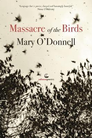 Massacre of the Birds by Mary O'Donnell 9781912561285