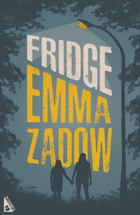 Fridge by Emma Zadow 9781913724238