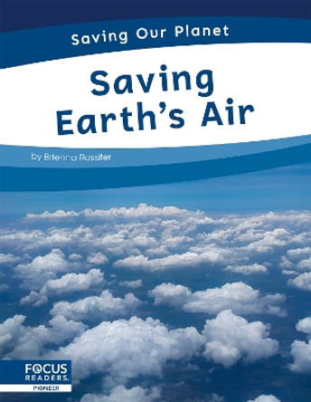 Saving Earth's Air by Brienna Rossiter 9781644938676