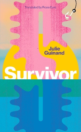 Survivor by Julie Guinand 9781913861469