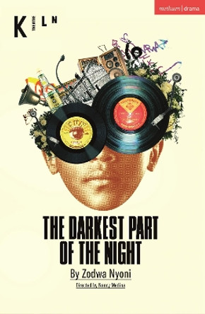 The Darkest Part of the Night by Zodwa Nyoni 9781350341777