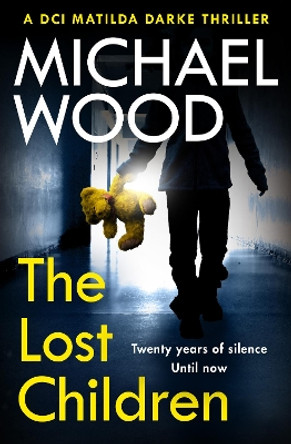 Untitled Michael Wood Book 9 (DCI Matilda Darke Thriller, Book 9) by Michael Wood 9780008535575