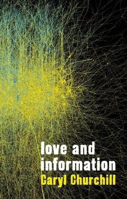 Love and Information by Caryl Churchill 9781559364409